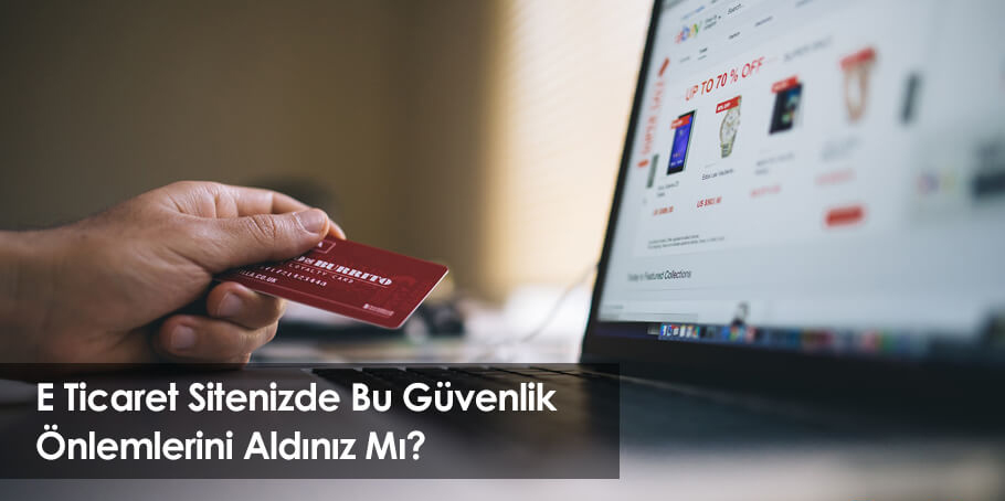 e ticaret guvenlik onlemleri